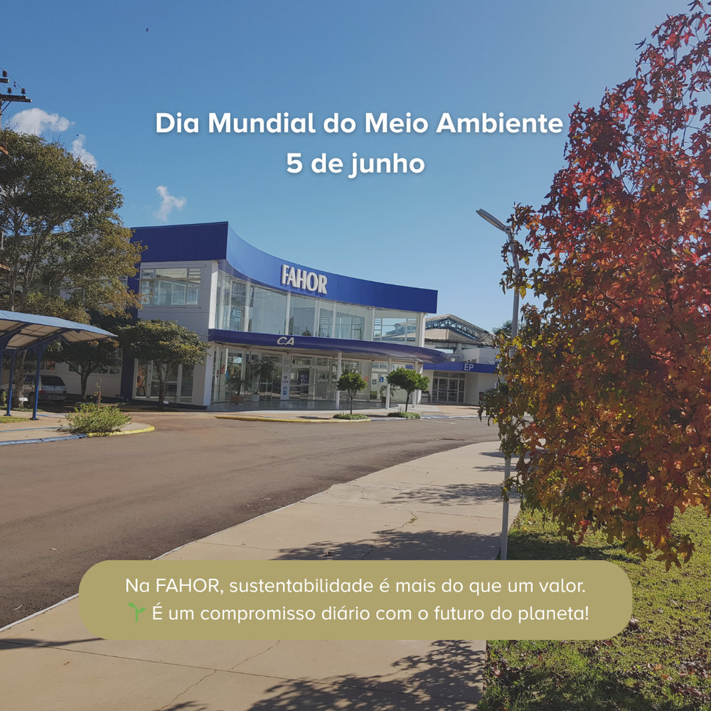 FAHOR e o Dia Mundial do Meio Ambiente Sustentabilidade na prática, todos os dias!.png